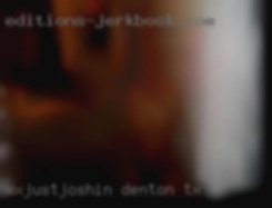 Xxjustjoshin Denton TX